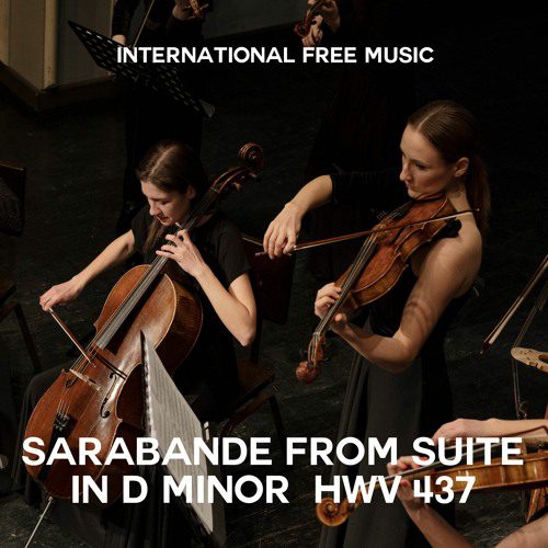 Musiques libre de droit Sarabande from Suite in D minor, HWV 437