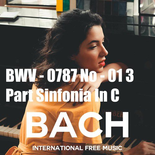 Musiques libre de droit BWV – 0787 No – 01 3 – Part Sinfonia In C