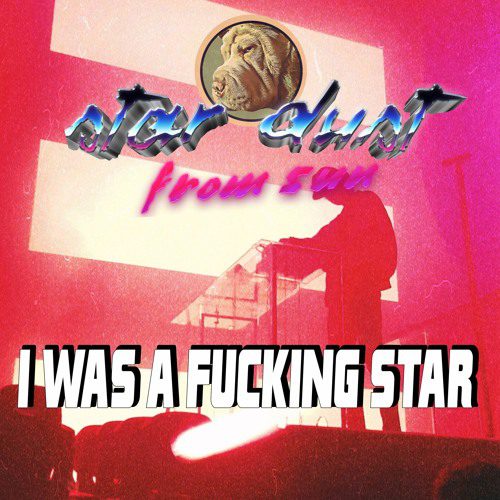 I Was A Fucking Star (No Copyright Sound)