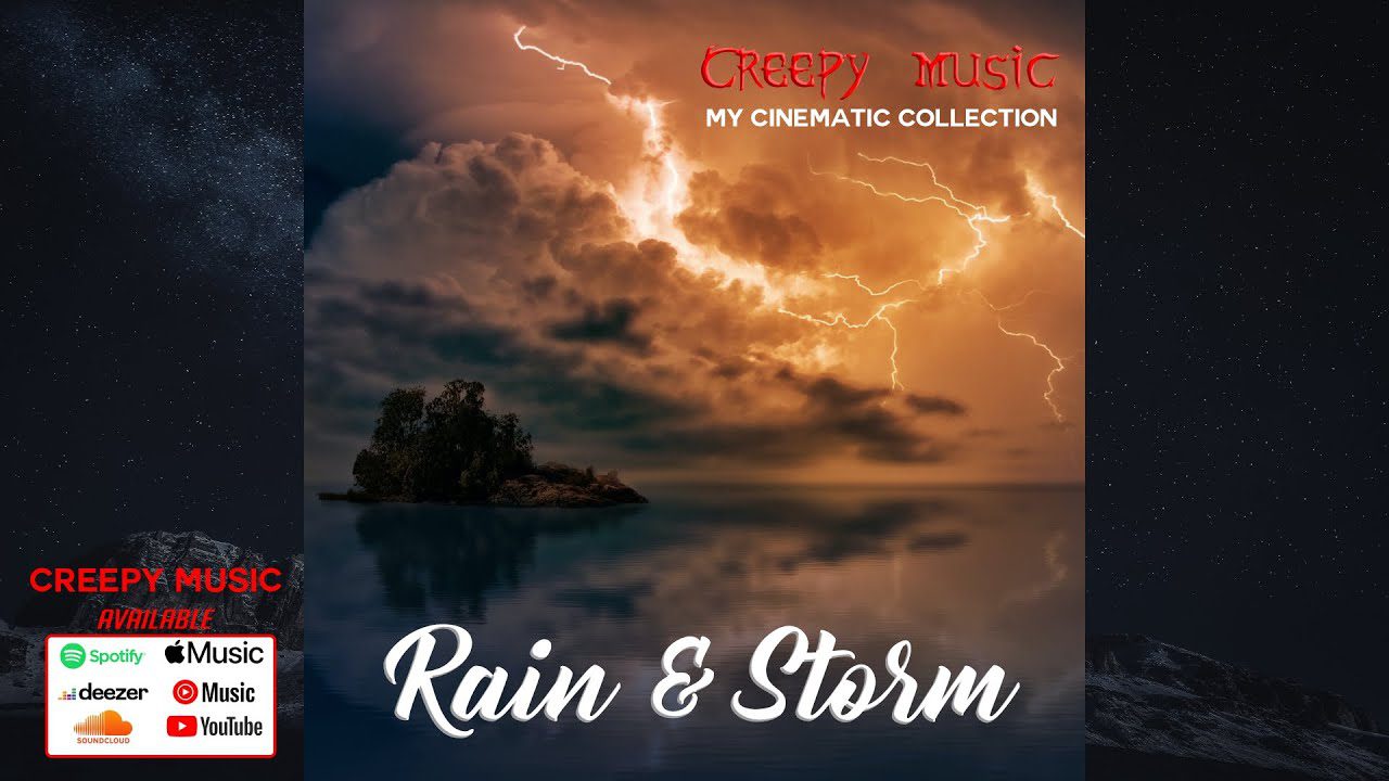 Rain & Storm | Creepy Pasta Music | Musique Cinématique libre de droit