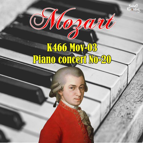 MOZART, Wolfgang Amadeus – K466 Mov – 03 Piano Concert No – 20