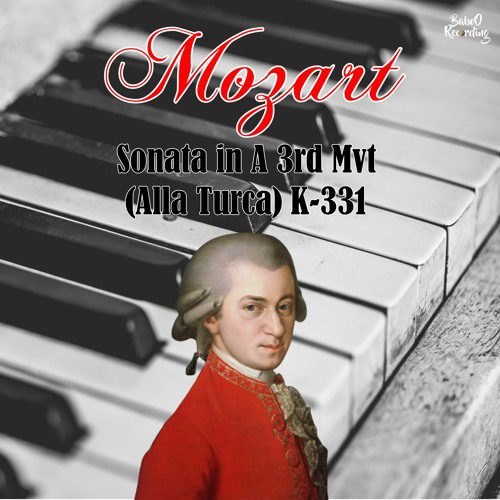 Mozart – Sonata In A 3rd Mvt – (Alla Turca) K – 331