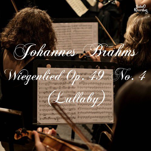 Johannes Brahms  Wiegenlied Op. 49 No. 4  (Lullaby)
