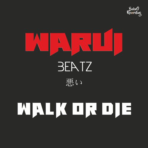 Walk Or Die