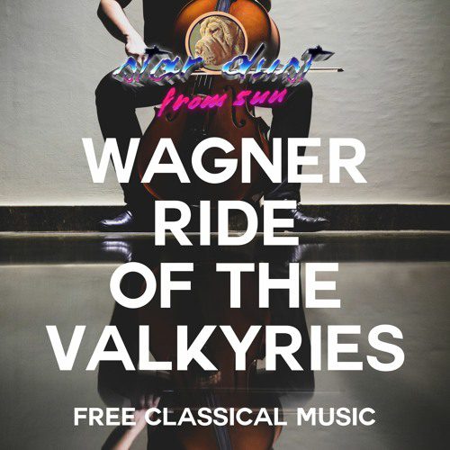 Richard Wagner – Ride Of The Valkyries