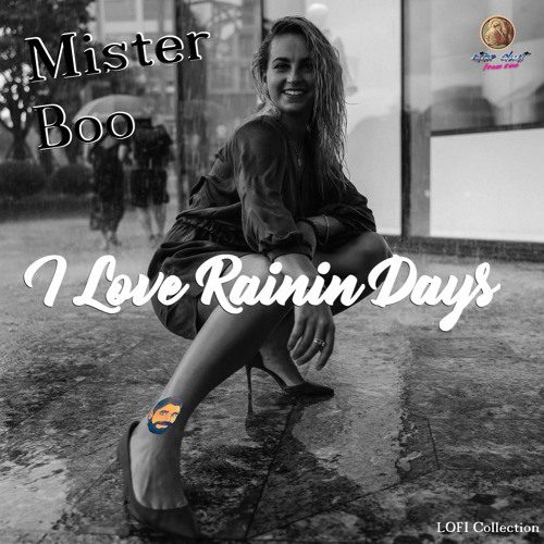 I Love Rainin Days
