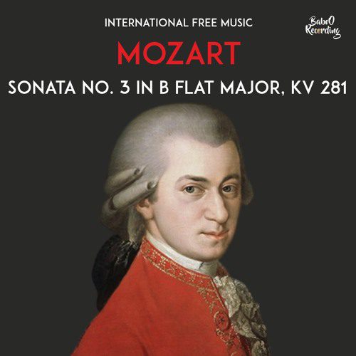 Mozart’s Sonata No. 3 In B Flat Major, KV 281