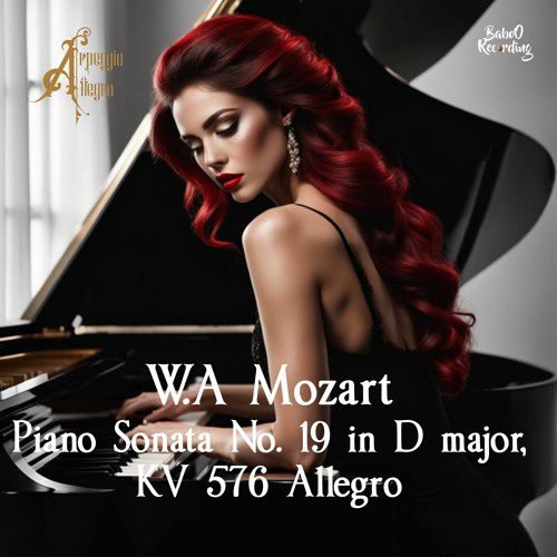 W.A MOZART : Piano Sonata No. 19 In D Major, KV 576 Allegro