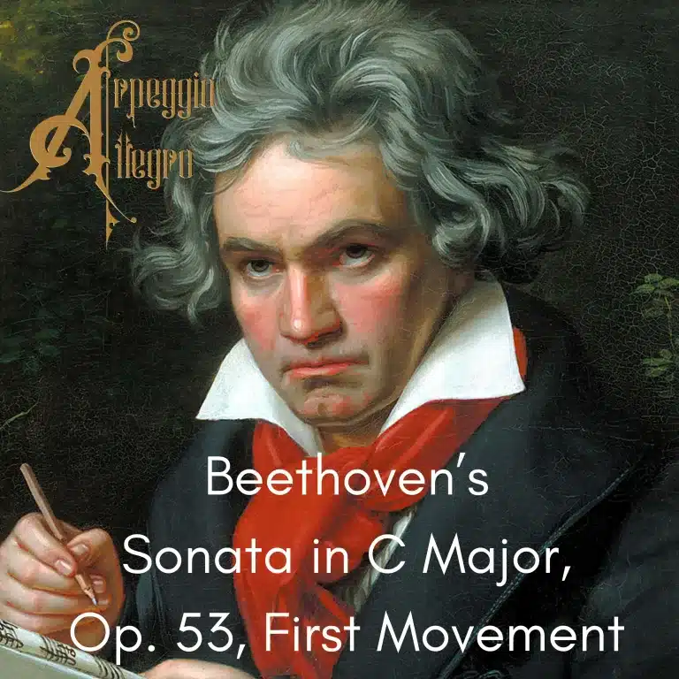 Beethoven’s Sonata in C Major, Op. 53, First Movement