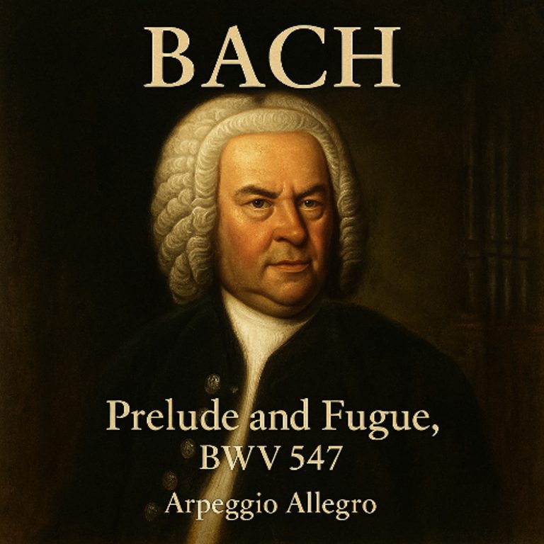 Bach&rsquo;s Bwv0547 Prelude and Fugue