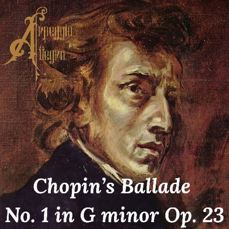Chopin&rsquo;s Ballade No-1 G minor Op-23