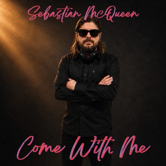 Come with me - Sebastian McQueen